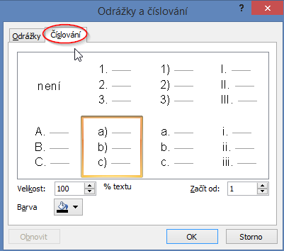 Okno Odrážky a číslování a záložka Číslování